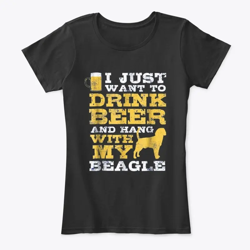 I just want to drink beer Beagle Shirt